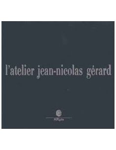Livre "L'atelier de Jean‑Nicolas Gérard" de Jean Nicols...