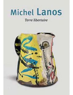 MICHEL LANOS - TERRE LIBERTAIRE