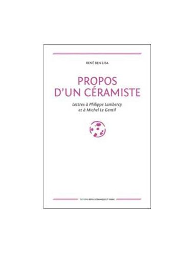 PROPOS D'UN CERAMISTE - R. BEN-LISA