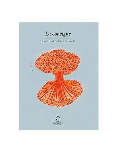 LA CONSIGNE-DESSINS DES METIERS D'ART