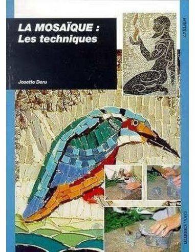 Livre "La mosaïque les techniques" de J.Deru