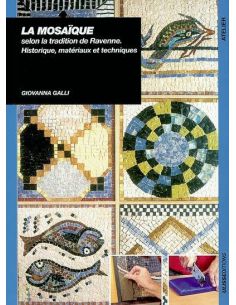 Livre "La mosaïque selon la tradition de ravenne" de...
