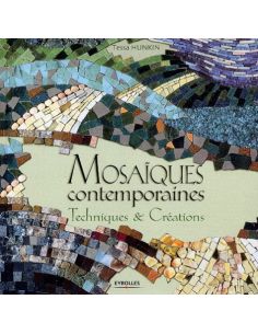Livre "Mosaïques contemporaines techniques et créations"...