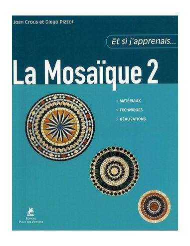 Livre "Et si j'apprenais... la mosaïque 2" de...