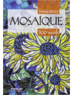 Livre "Mosaïque 300 motifs" de Teresa Mills