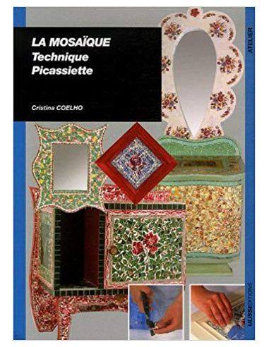 Livre "La mosaïque technique picassiette" de...