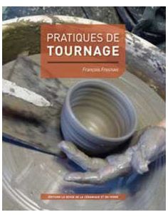 Livre "Pratiques de tournage" de François Fresnais