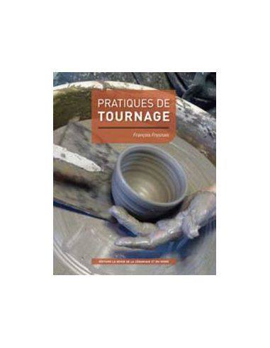 Livre "Pratiques de tournage" de François Fresnais