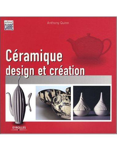 Livre "Céramique Design et Création" de Anthony...