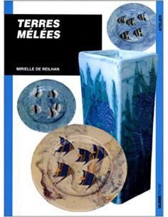 Livre "Terres mêlées" de Mirielle de Reilhan