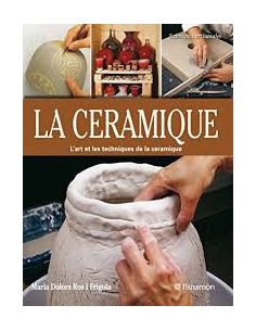 LA CERAMIQUE - MARIA DOLORS ROS I FRIGOLA