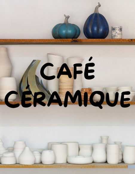 CAFÉ CÉRAMIQUE