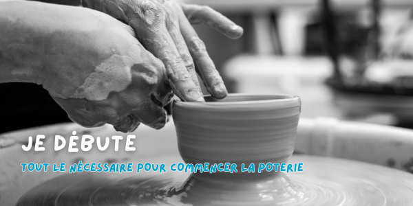 Je débute - Tout le nécessaire pour commencer la poterie 