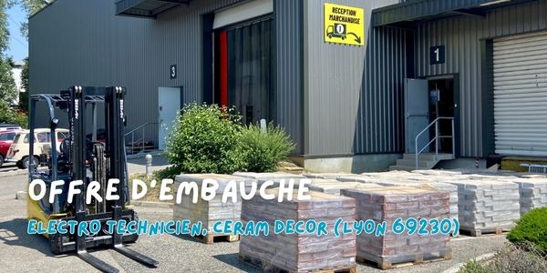RECRUTEMENT : Electro-Technicien, Ceram Decor Lyon (69230)